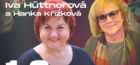 Talkshow Ivy Hüttnerové a Hanky Křížkové