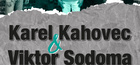 Karel Kahovec a Viktor Sodoma