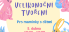 Velikonoční tvoření