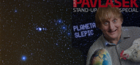 Planeta slepic – One Man Show Lukáše Pavláska