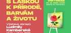 Ludmila Kamberská: S láskou k přírodě, barvám a životu