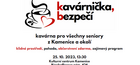 KAVÁRNIČKA BEZPEČÍ PRO SENIORY